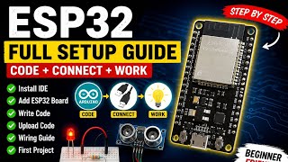 ESP32 Full Setup Guide ⚡ | Code + Connect #ESP32 #IoT #Arduino #EmbeddedSystems #TechTutorial