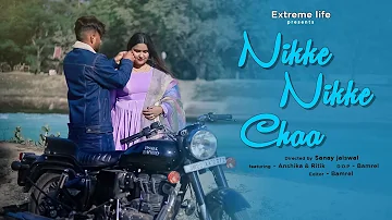 Nikke Nikke Chaa (Official Video) | Khushi Pandher | Sukh D | Extreme Life | New Punjabi Songs 2022