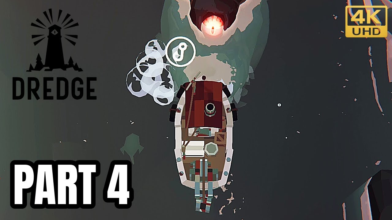 DREDGE Full Gameplay Walkthrough Part 4 [4K UHD] No Commentary - YouTube