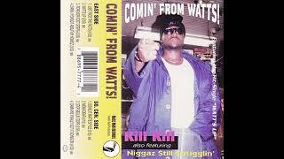 Kill Kill - Doin' It Watts Style