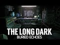 Вскрываем последний бункер 🦆 The Long Dark Part 4: BURIED ECHOES [2023 PC]