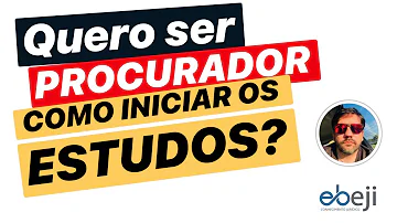 O que estudar para ser Procurador?