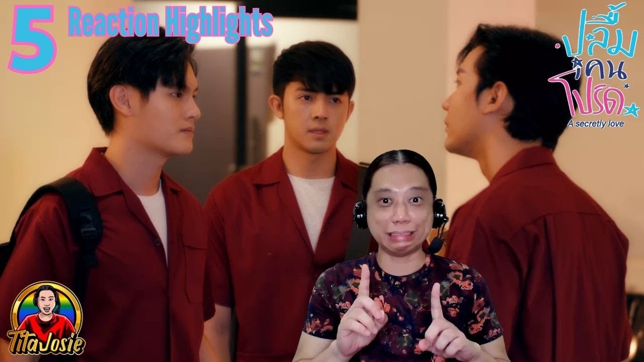 A Secretly Love ปลื้มคนโปรด - Episode 5 - Reaction Highlights / Recap
