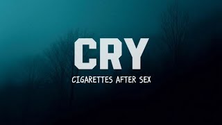 Cigarettes After Sex - Cry ( Slowed + Reverb ) Lyrics