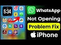 WhatsApp Not Opening on iPhone 2026 | Fix WhatsApp Crash | iPhone WhatsApp Not Working