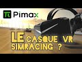Test pimax crystal  le meilleur casque vr simracing  spoiler  achetez le light