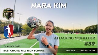 2025 Oct (Full Highlights): Nara Kim | Triangle United GA 2009 | Class of 2027 | GPA: 4.6