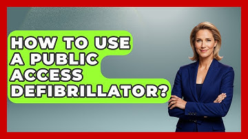 How To Use A Public Access Defibrillator? - First Response Medicine