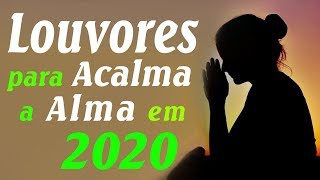 Louvores e Adoração 2020 - As Melhores Músicas Gospel Mais Tocadas 2020 - Hinos gospel 2020