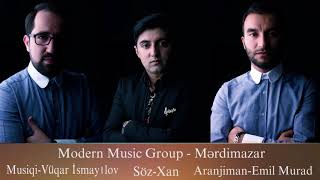 Modern Group. Mərdiməzar 2018