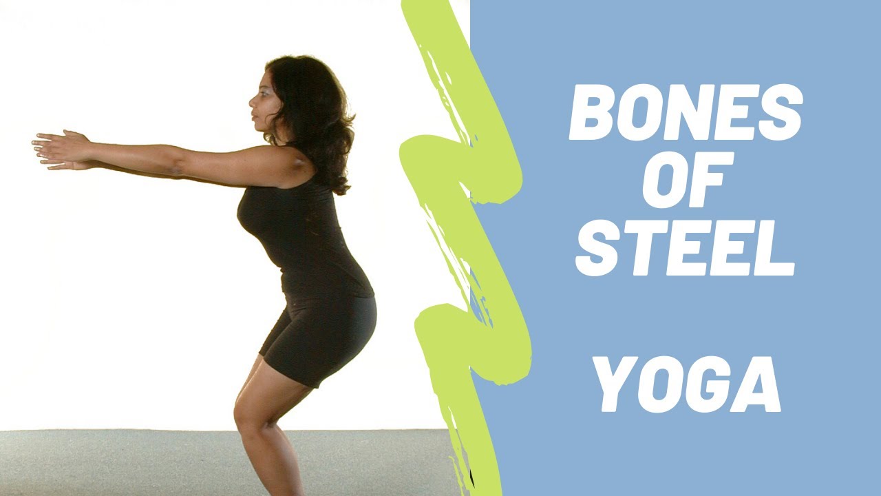 Steel Yoga Routine Try our Bones of Steel - Yoga Therapy for Osteoporosis Class - YouTube