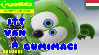 Miniatura del video "Itt Van A Gumimaci ~ Gummy Bear Song ~ Versão Húngara (Original)"