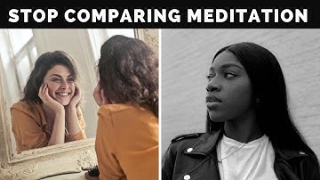 Stop Comparing Meditation | Stop Comparing Yourself To Others Meditation