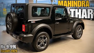 New Mahindra Thar Facelift 2025 ❤️ Now starts at just Rs 9.99L | Black Colour - RWD | Thar Update