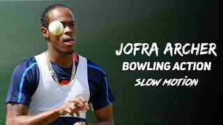 Jofra Archer Bowling Action Slow-Motion