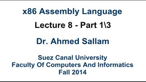 x86 Assembly Language - لغة التجميع - Lecture 8 Part 1\3