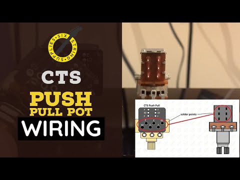 How to Wire CTS Push Pull Pots