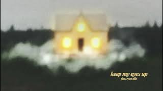 Housefires, Ryan Ellis - Keep My Eyes Up