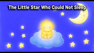 The Little Star Who Could Not Sleep | Calming Bedtime Story for Kids