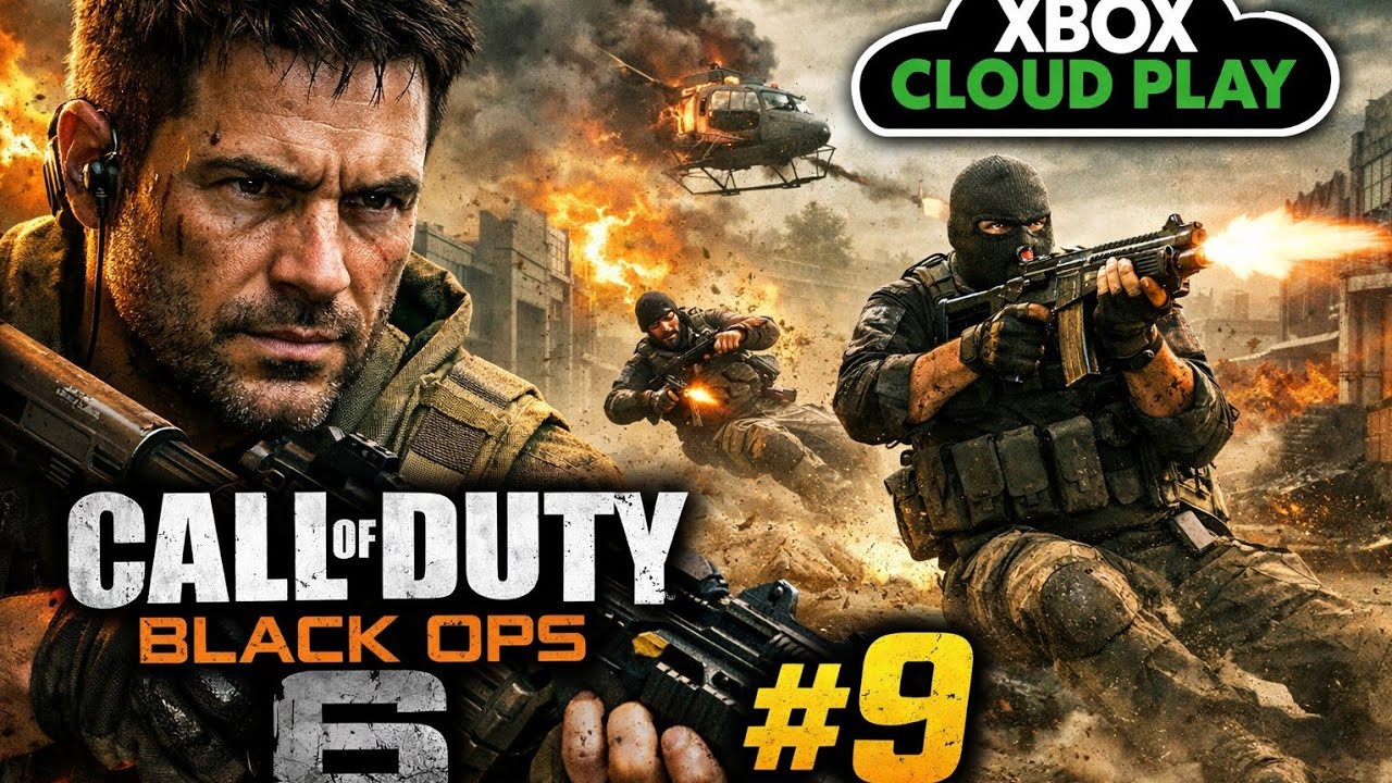 Call Of Duty Black Ops 6 gameplay walkthrough part 9. Xbox cloud 