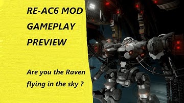 [AC6 mod] AC6 Balance REmeke MOD,AC Battle Preview