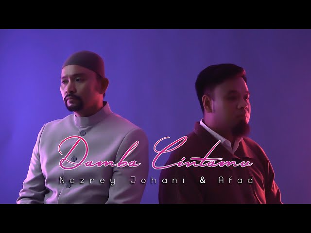 Nazrey Johani & Afad - Damba CintaMu [Official Music Video] class=