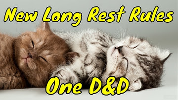 New Long Rest Rules for One D&D? #4k