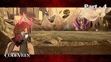 Code Vein - Butterfly of Delirium - Part 4