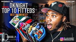 TOP 10 FITTED HATS IN MY COLLECTION | UPDATED LIST!