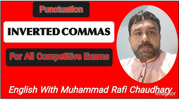 Punctuation Inverted Commas English with Muhammad Rafi Chaudhary