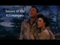 The Snows of Kilimanjaro (1952) Full Movie | Gregory Peck, Susan Hayward, Ava Gardner
