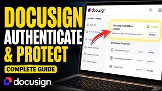 How to authenticate with DocuSign using security methods and envelopes protection - Complete Guide