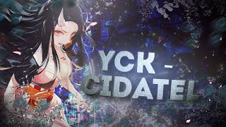 Download lagu YCK - Citadel [ Lyrics x AMV ]
