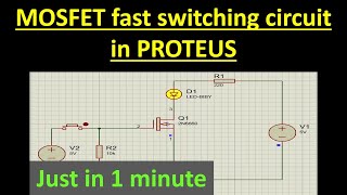 MOSFET Switching circuit in PROTEUS | Project file available for download