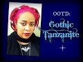 OOTD: Gothic Tanzanite 2016