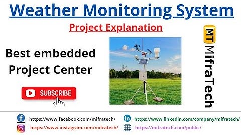 Weather Monitoring System Project Explanation -Mifratech#bestmonitoringprojects#latsetharwareproject