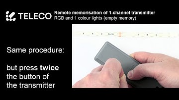 REMOTE MEMORISATION TRANSMITTERS - RGB and 1-colour LIGHTS