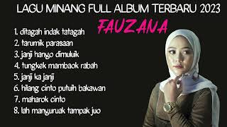 Fauzana  Lagu Minang  Album Terbaru 2023