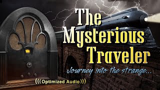 Vol. 2.1 | 2.5 Hrs - The Mysterious Traveler - Old Time Radio Dramas - Volume 2: Part 1 of 2