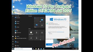 Windows 10 Pro Compact Edition 21H2 19044.1149 x64 July 2021 Pre-Activated ISO (2.6GB)