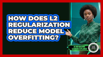 How Does L2 Regularization Reduce Model Overfitting?