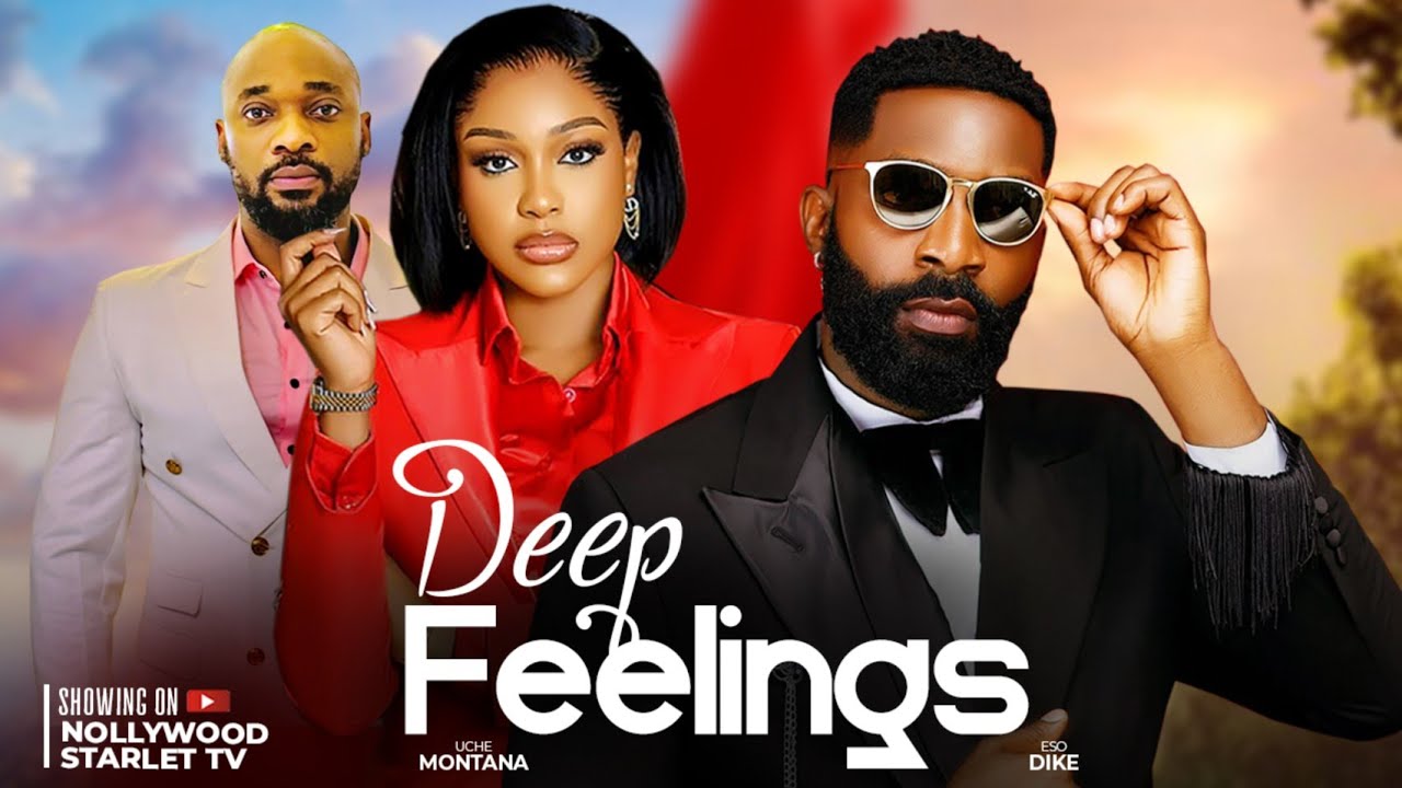 deep-feelings-latest-trending-nollywood-movies-2024-movie