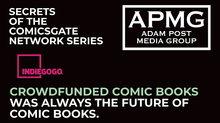 Secrets Of The ComicsGate Network | Crowdfunding Comic Books Was Always The Future!