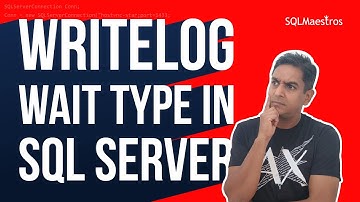 WRITELOG Wait Type in SQL Server (The Question)