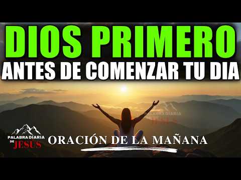 ORACIÓN DE LA MAÑANA |  Hoy ENTREGO Mi Día a Dios | Poderosa Oración Matutina