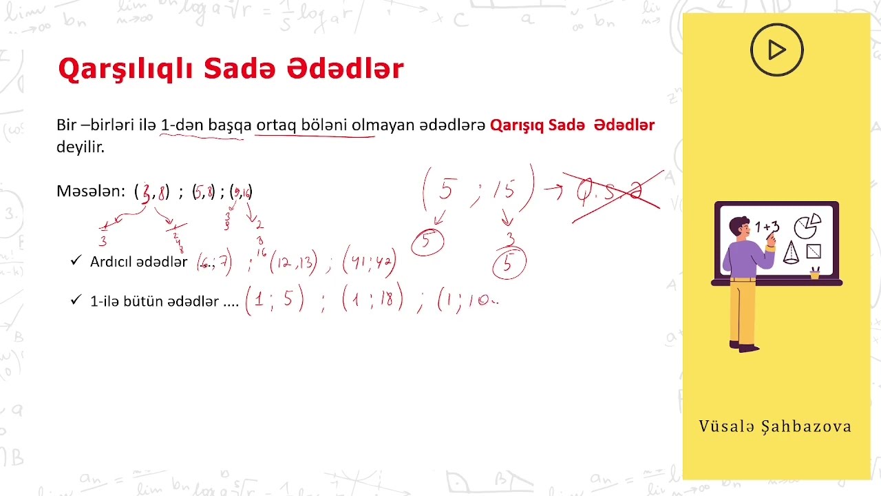 Sadə və mürəkkəb ədədlər / Qarşılıqlı sadə ədədlər / SR Dərs -14