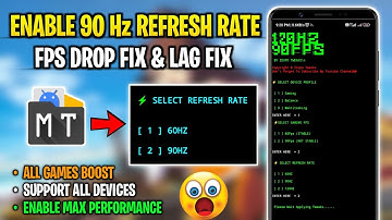 Enable 90Hz Refresh Rate + Max Performance On Any Android ( No Root )