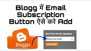 Email Subscription button in blogger