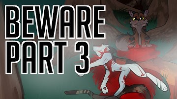 Beware | Tigerstar MAP | Part 3