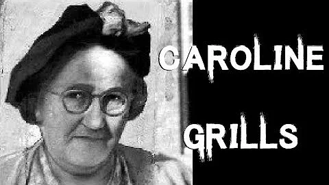 The Shocking & Unlikely Case of Caroline Grills | ...